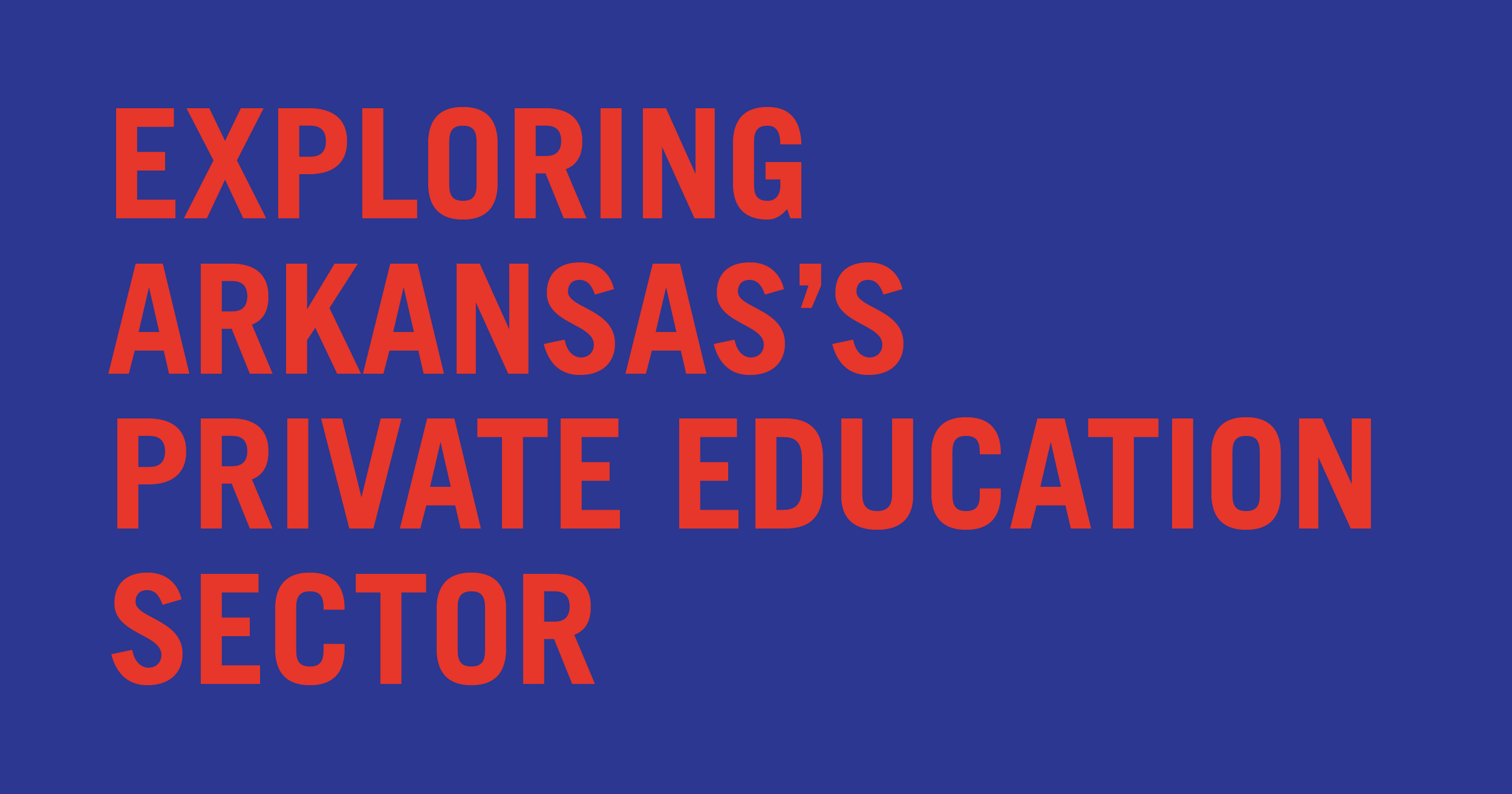Exploring Arkansas's Private Education Sector