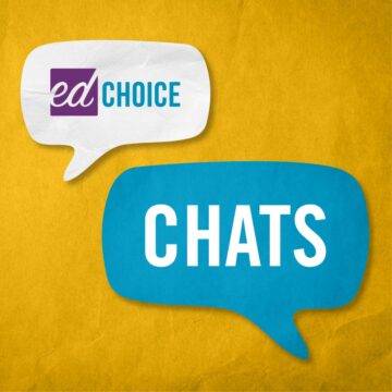 EdChoice Chats: What’s Going on in Arizona?!